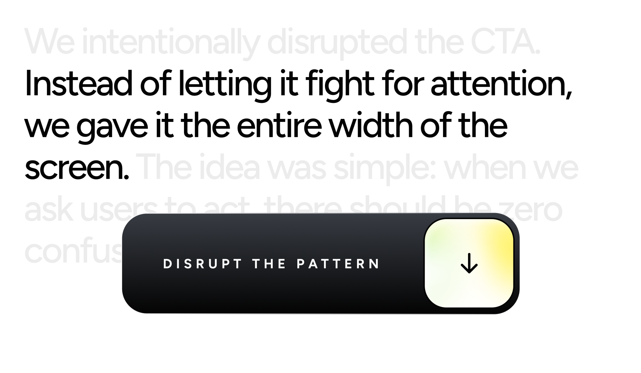 Disrupt the pattern